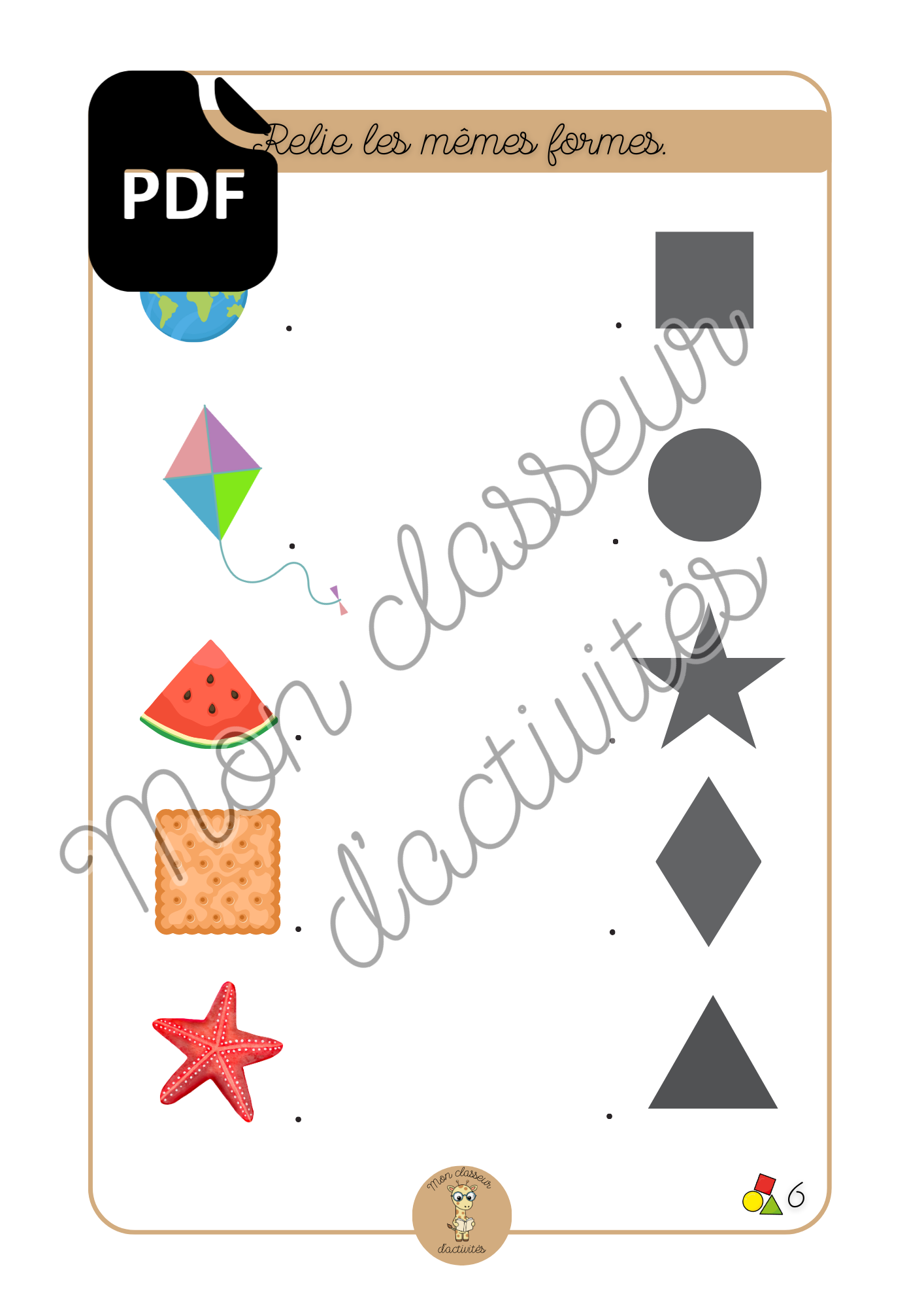 PDF - Les formes - Fiche 6 "Relie les mêmes formes"